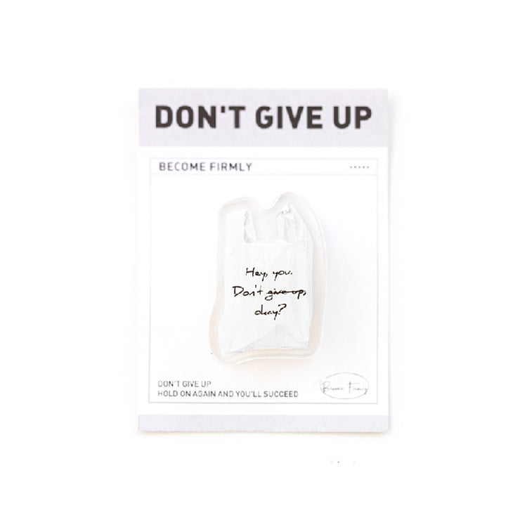 Don't Give Up Bag Clip - iKids
